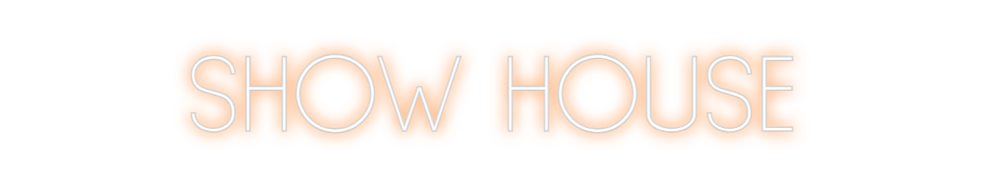 Neon personalizado: SHOW HOUSE