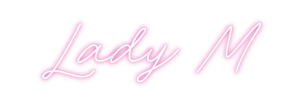 Neon personalizado: Lady M