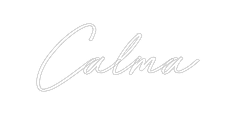 Neon personalizado: Calma