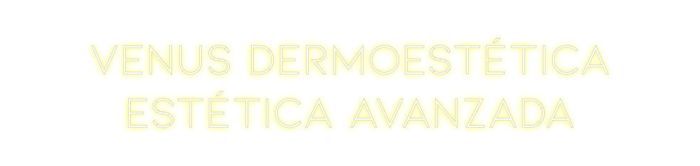 Neon personalizado: Venus Dermoes...