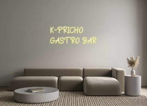 Neon personalizado: K-PRICHO
GAS...