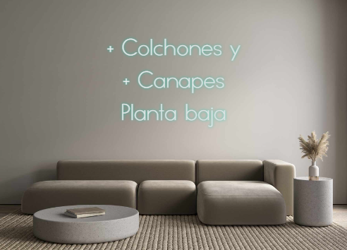 Neon personalizado: + Colchones y...
