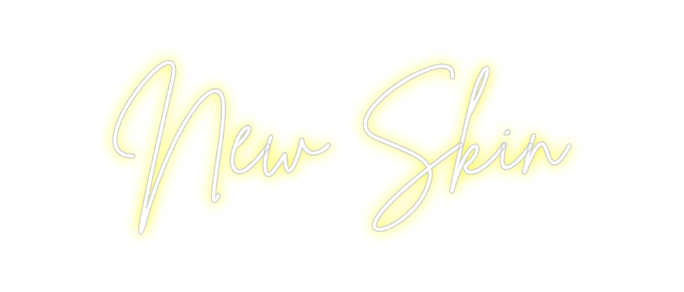 Neon personalizado: New Skin