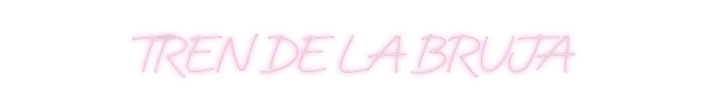Neon personalizado: TREN DE LA BR...