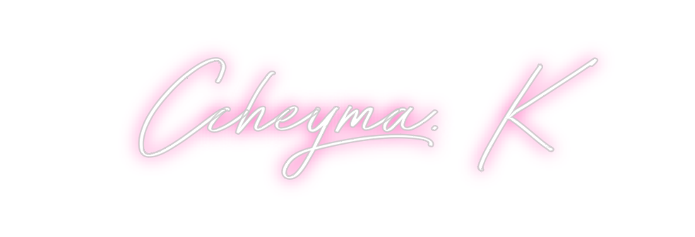 Neon personalizado: Ccheyma. K