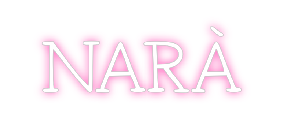 Neon personalizado: NARÁ