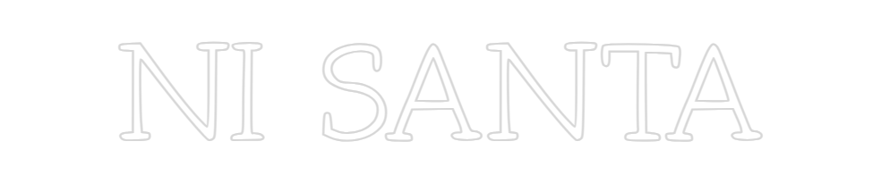 Neon personalizado: NI SANTA