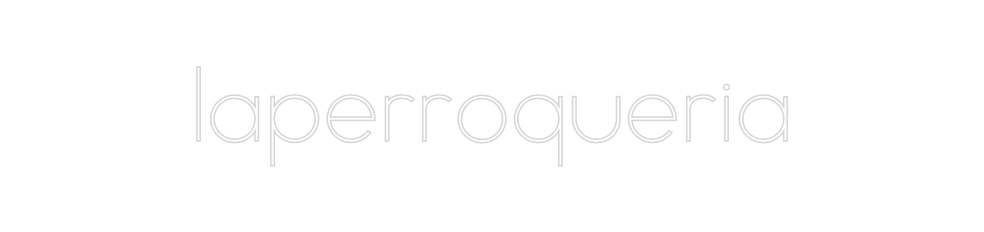 Neon personalizado: laperroqueria