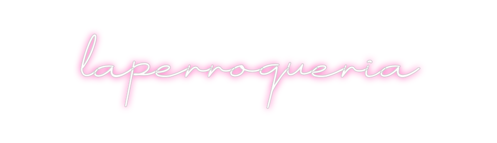 Neon personalizado: laperroqueria