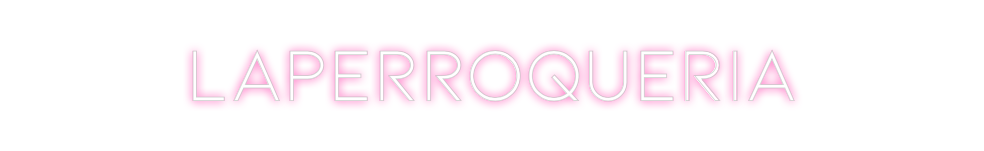 Neon personalizado: Laperroqueria