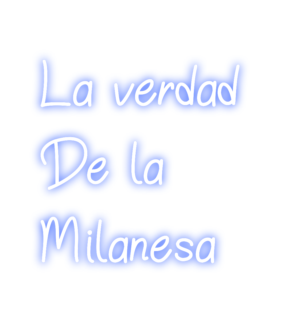 Neon personalizado: La verdad 
D...