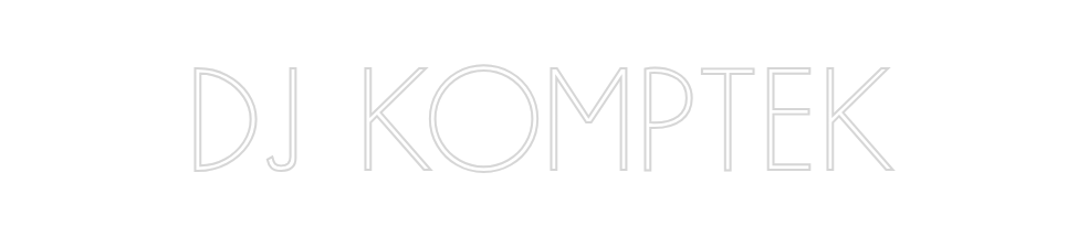 Neon personalizado:  DJ KOMPTEK