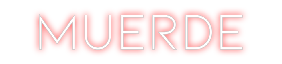 Neon personalizado: MUERDE