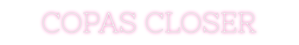 Neon personalizado: COPAS CLOSER