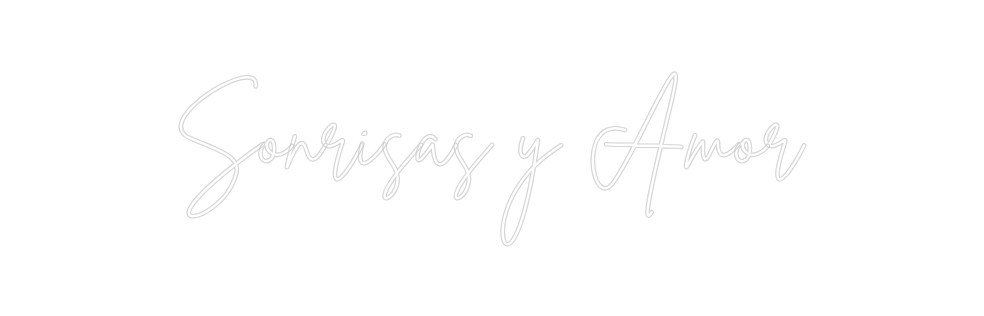 Neon personalizado: Sonrisas y Amor