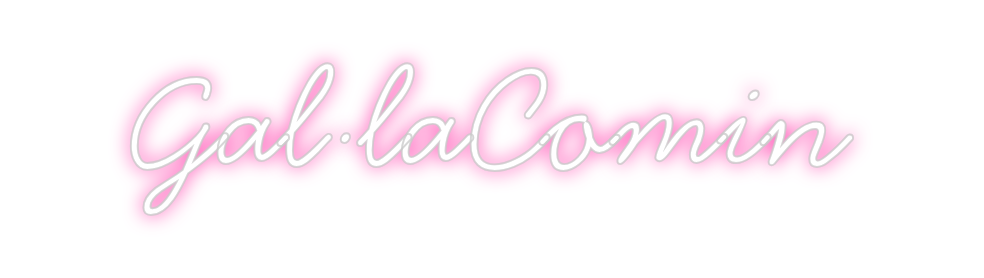 Neon personalizado: Gal·laComin