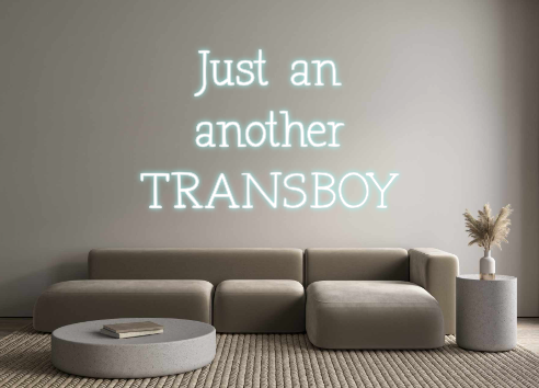 Neon personalizado: Just an
anot...