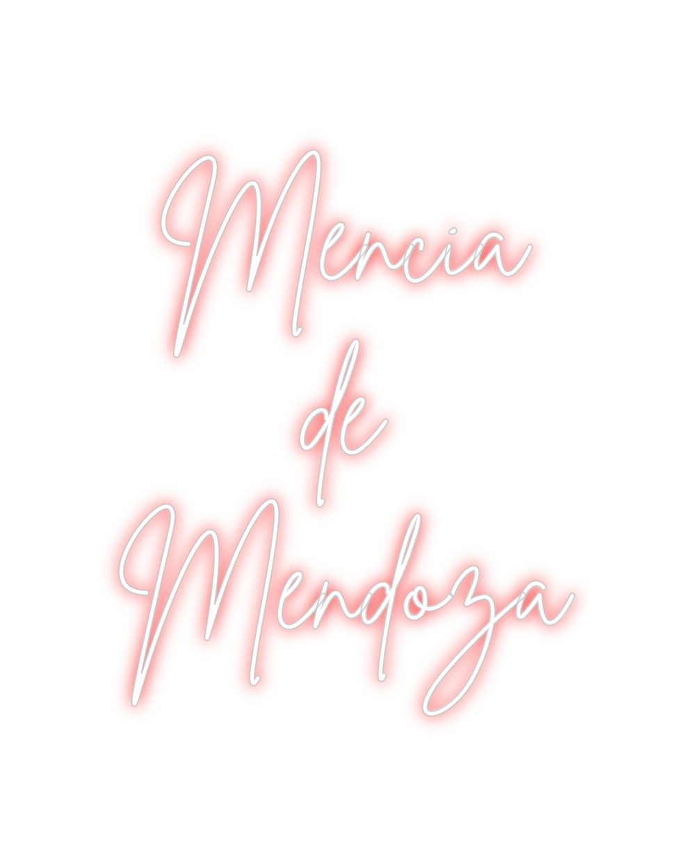 Neon personalizado: Mencia
de
M...
