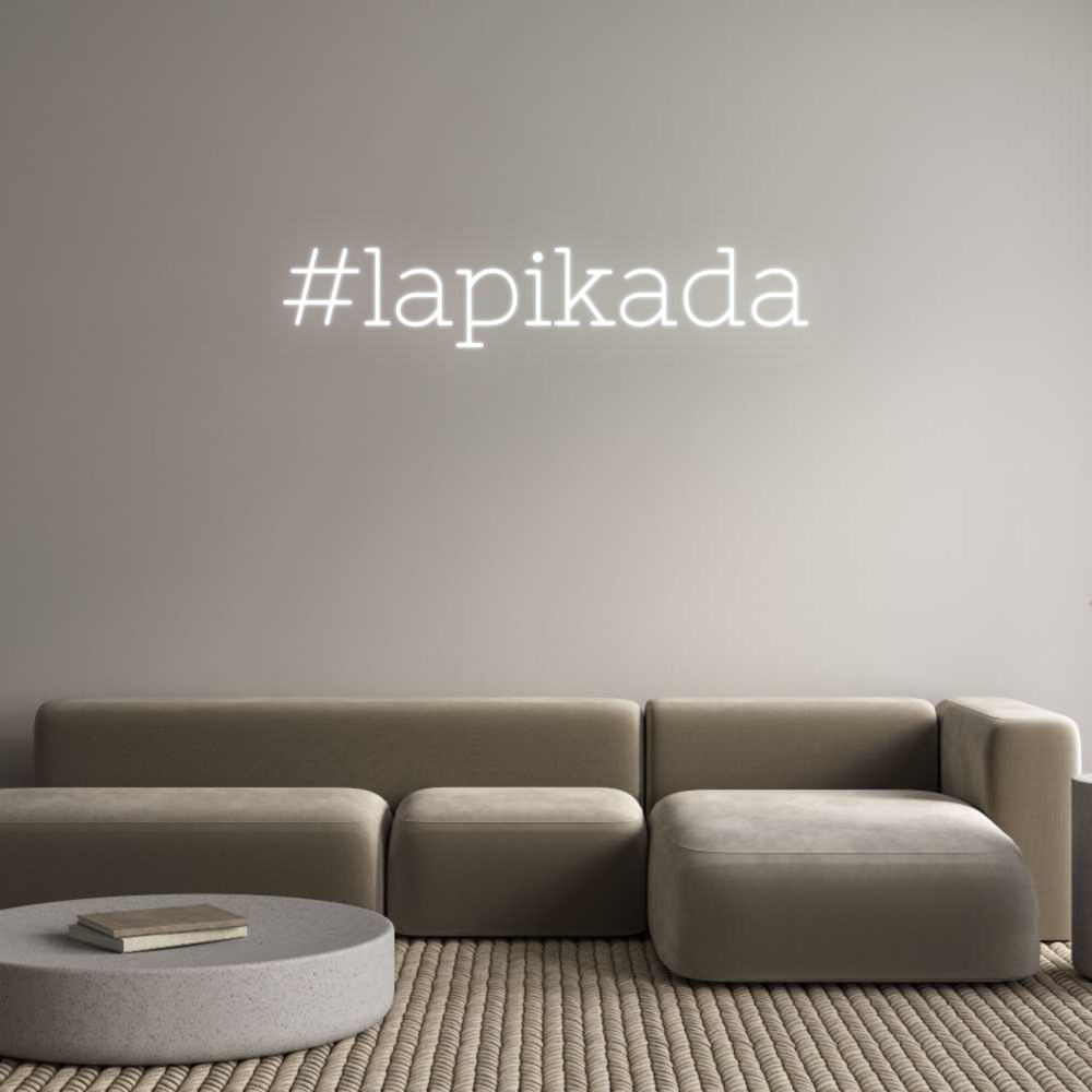 Neon personalizado: #lapikada