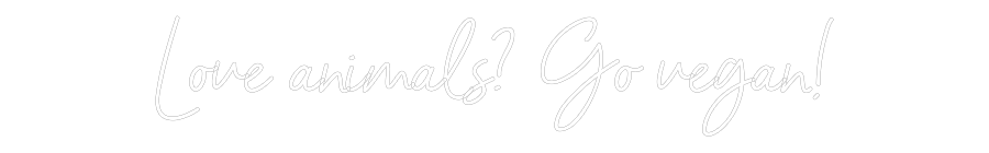 Neon personalizado: Love animals?...