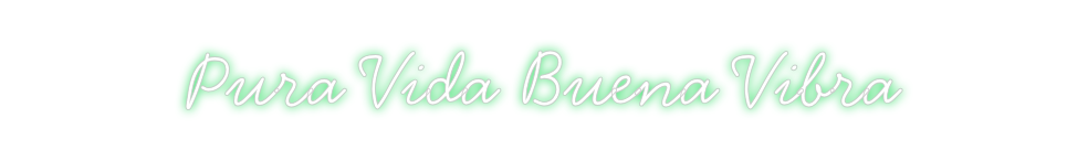 Neon personalizado: Pura Vida Bue...