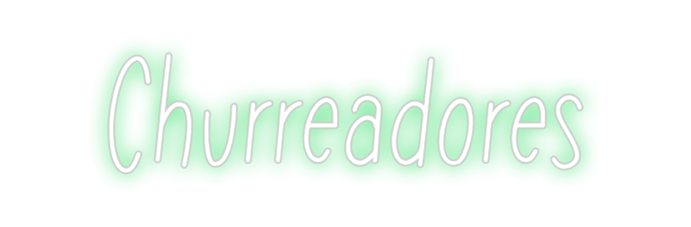 Neon personalizado: Churreadores