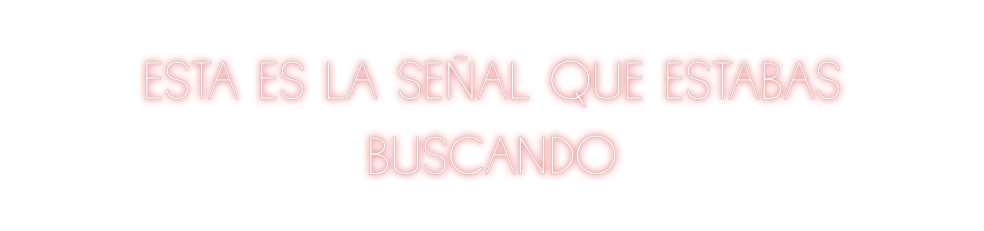 Neon personalizado: ESTA ES LA SE...