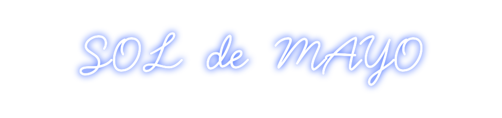 Neon personalizado: SOL  de  MAYO