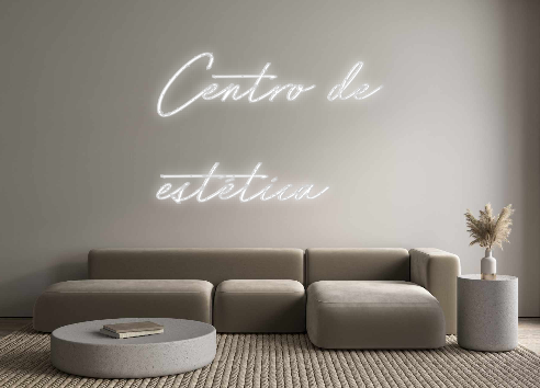 Neon personalizado: Centro de
es...