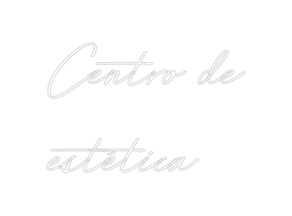 Neon personalizado: Centro de
es...