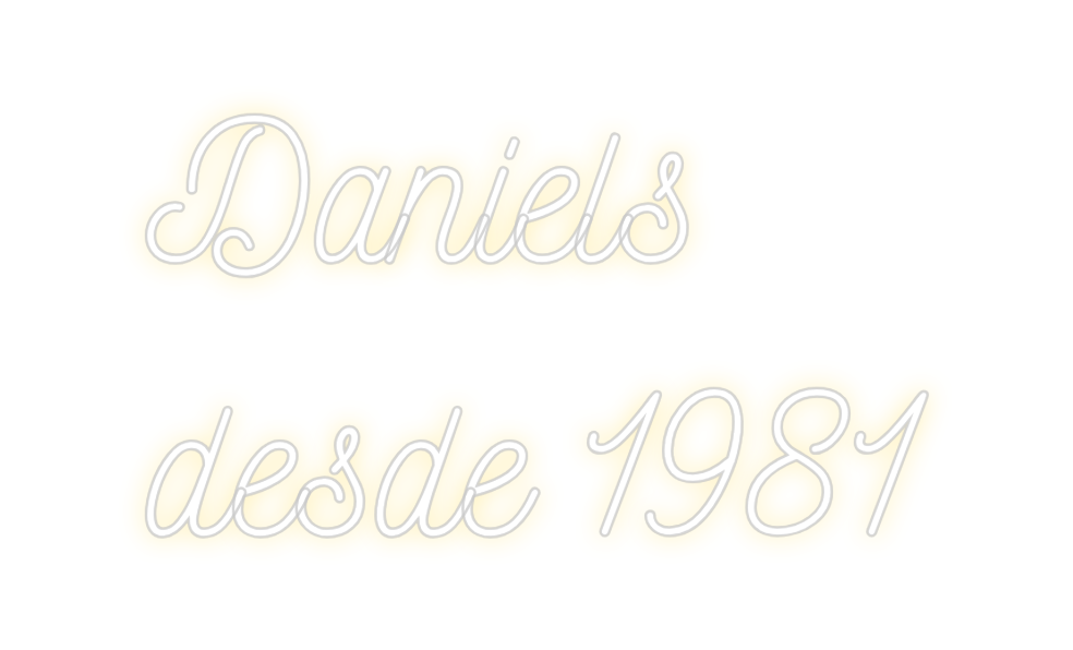 Neon personalizado: Daniels 
des...