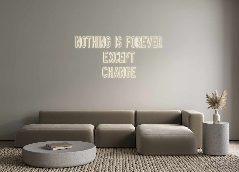 Neon personalizado: Nothing is fo...