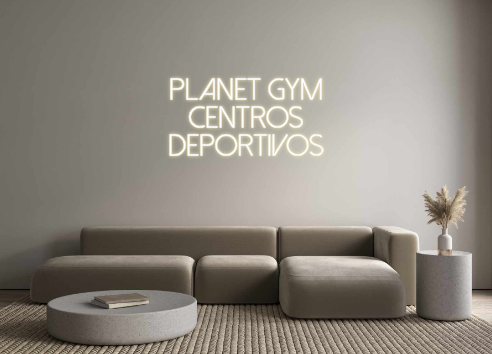 Neon personalizado: PLANET GYM
C...