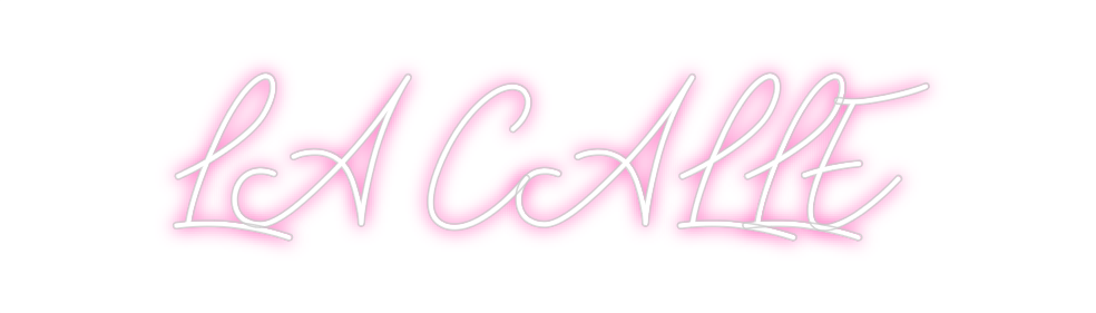 Neon personalizado: LA CALLE