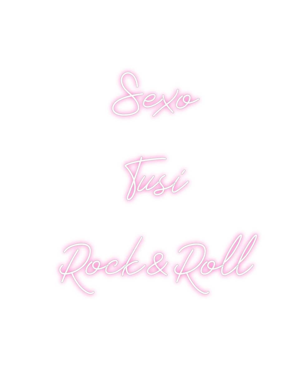 Neon personalizado: Sexo
Tusi
R...