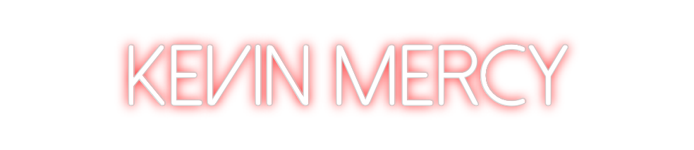 Neon personalizado: KEVIN MERCY