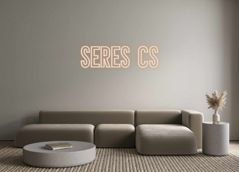 Neon personalizado: SERES CS