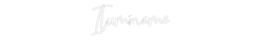 Neon personalizado: Ilumíname