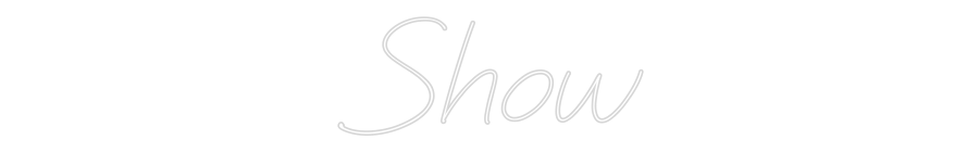 Neon personalizado: Show