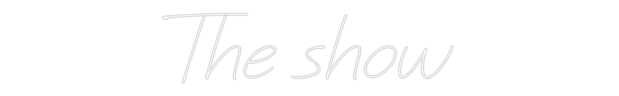 Neon personalizado: The show