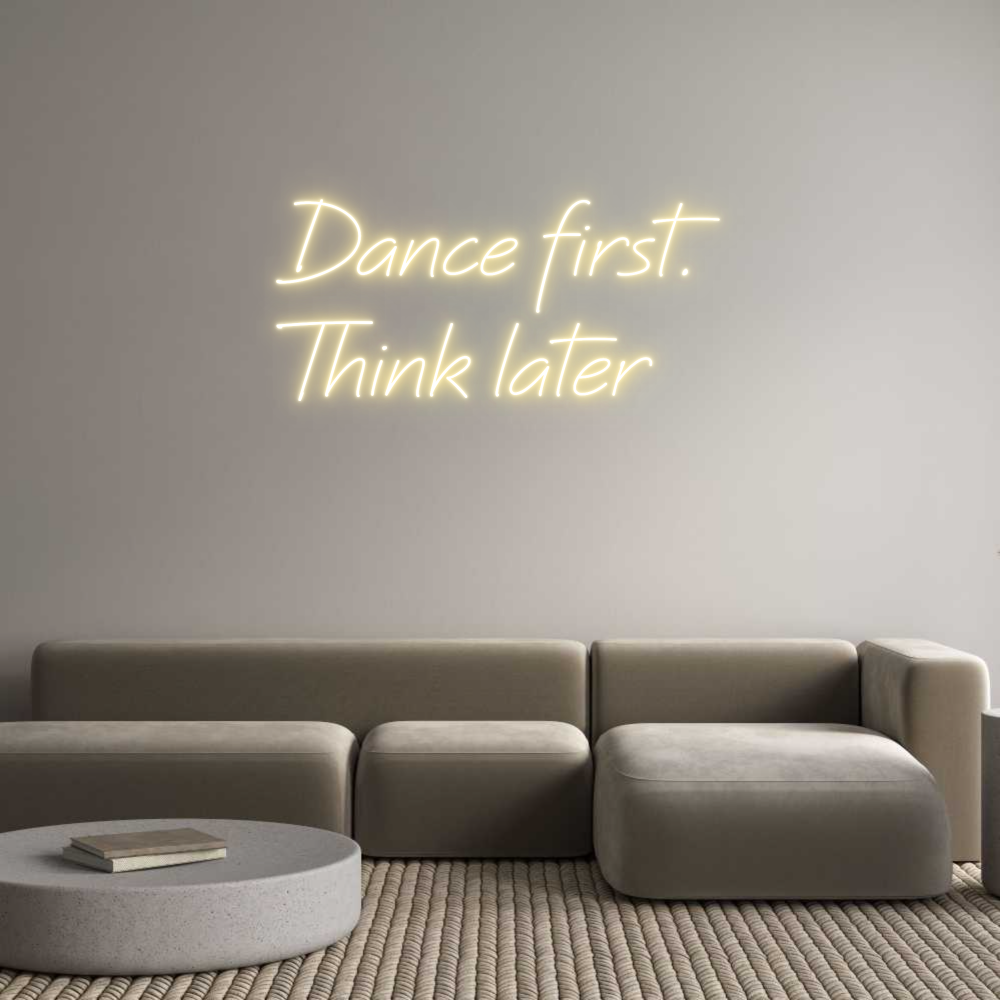 Neon personalizado: Dance first....