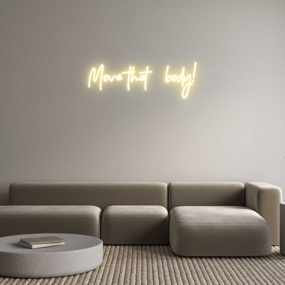 Neon personalizado: Move that body!