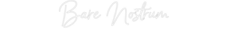 Neon personalizado: Bare Nostrum