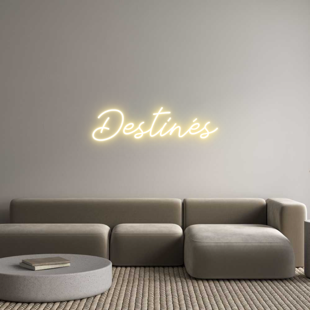Neon personalizado: Destinés