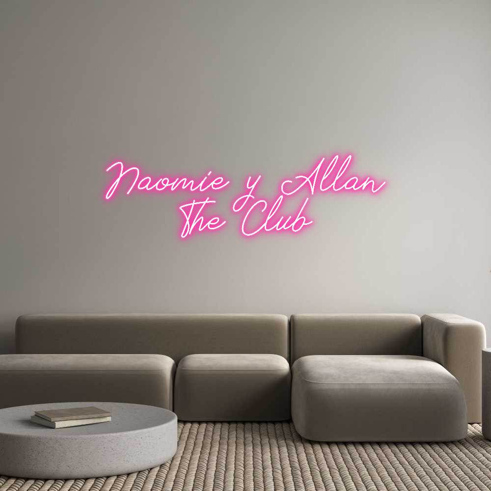 Neon personalizado: Naomie y Alla...