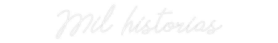 Neon personalizado: Mil historias