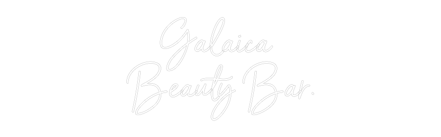 Neon personalizado: Galaica 
Bea...