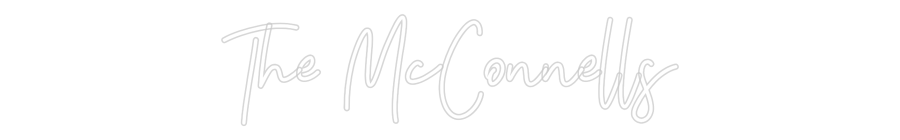 Neon personalizado: The McConnells