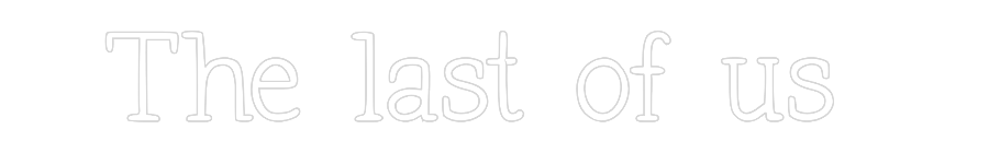 Neon personalizado: The last of us