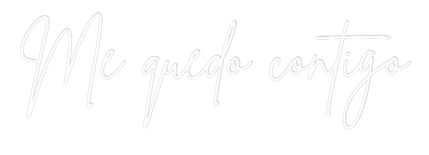 Neon personalizado: Me quedo cont...